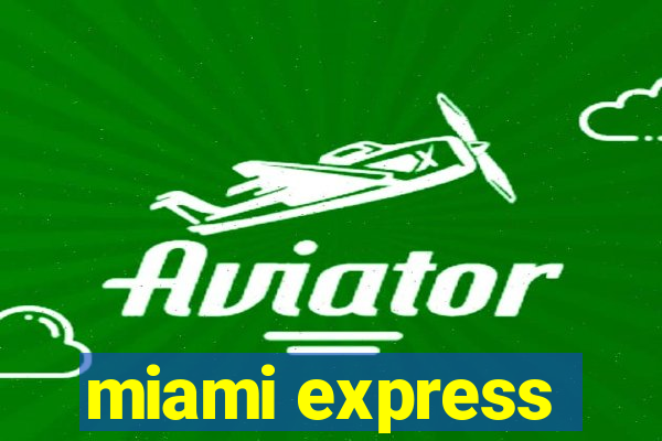 miami express